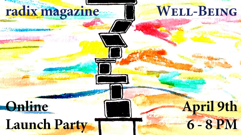 Radix Magazine: Online Launch Party